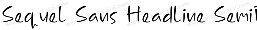 Sequel Sans Headline SemiBold字体转换